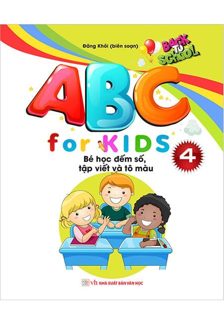 ABC For Kids - Tập 4: Bé Học Đếm Số, Tập Viết Và Tô Màu