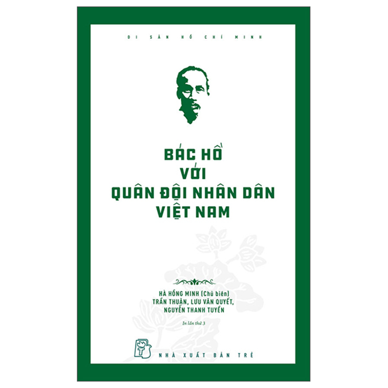 Di Sản Hồ Chí Minh - Bác Hồ Với Quân Đội Nhân Dân Việt Nam
