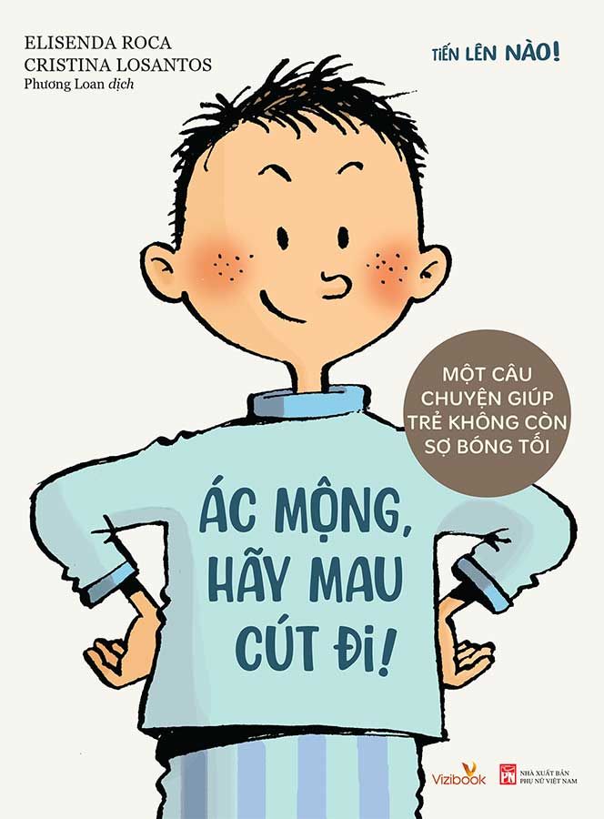 Ác Mộng, Hãy Mau Cút Đi!