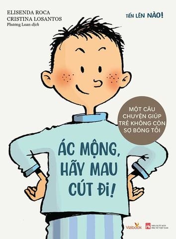 Ác Mộng, Hãy Mau Cút Đi!