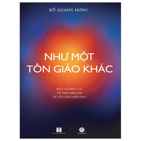 Như Một Tôn Giáo Khác-Một Nghiên Cứu Về Tính Hiện Đại Và Tôn Giáo Hiện Nay