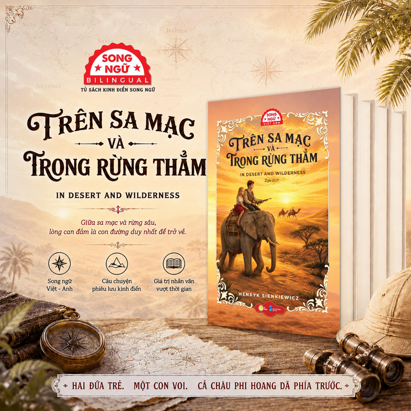 Trên Sa Mạc Và Trong Rừng Thẳm - In Desert And Wilderness (Song Ngữ)