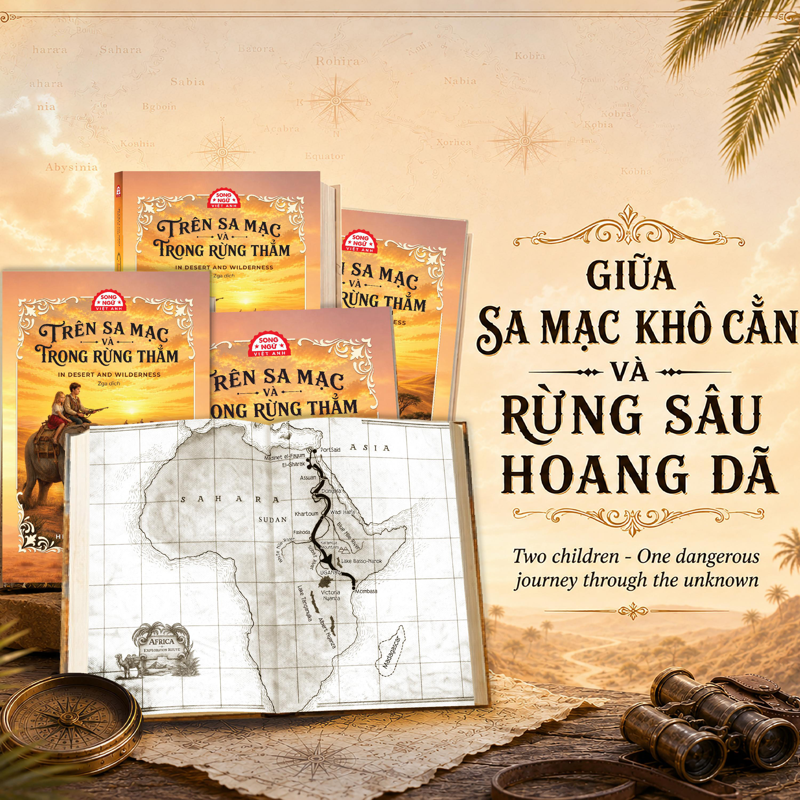 Trên Sa Mạc Và Trong Rừng Thẳm - In Desert And Wilderness (Song Ngữ)