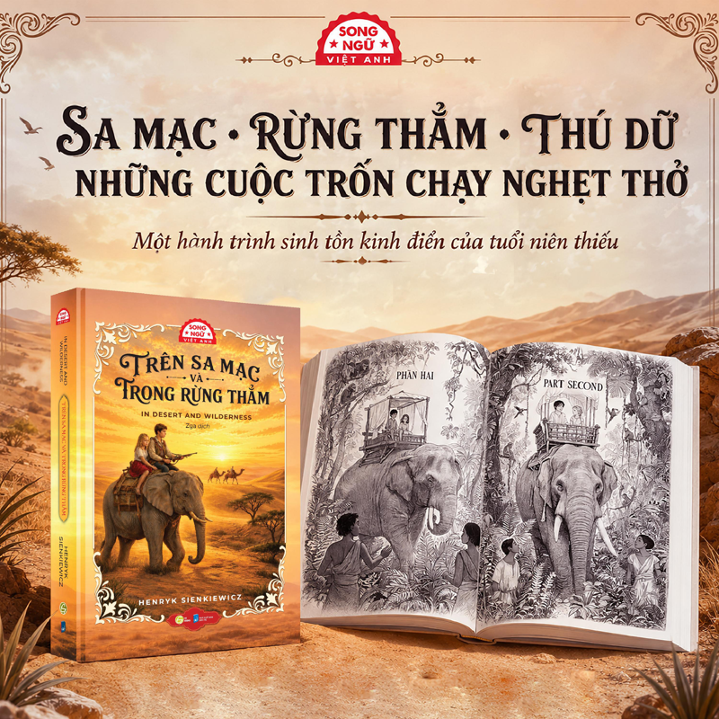 Trên Sa Mạc Và Trong Rừng Thẳm - In Desert And Wilderness (Song Ngữ)