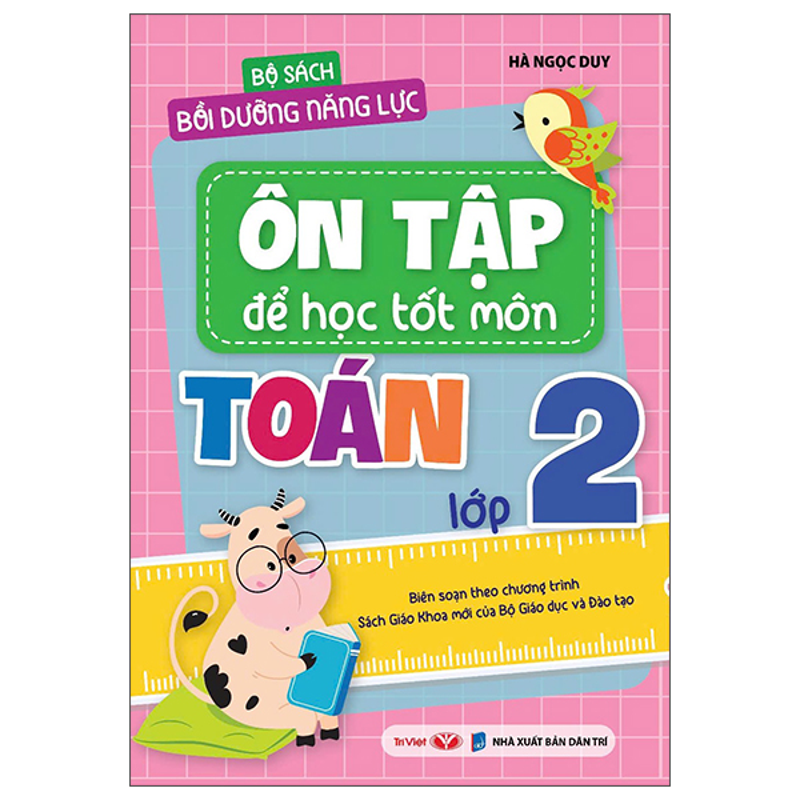 Bộ Sách Bồi Dưỡng Năng Lực - Ôn Tập Để Học Tốt Toán Lớp 2