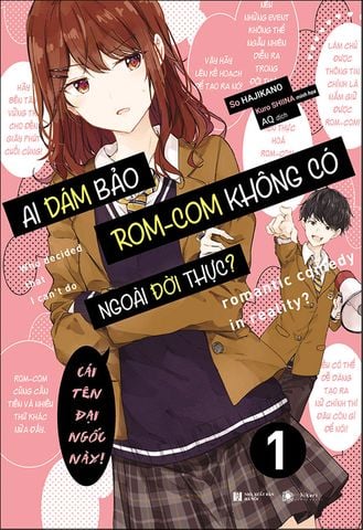 Ai Dám Bảo ROM-COM Không Có Ngoài Đời Thực? - Tập 1