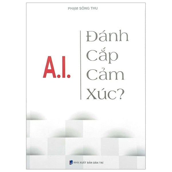 A.I. Đánh Cắp Cảm Xúc
