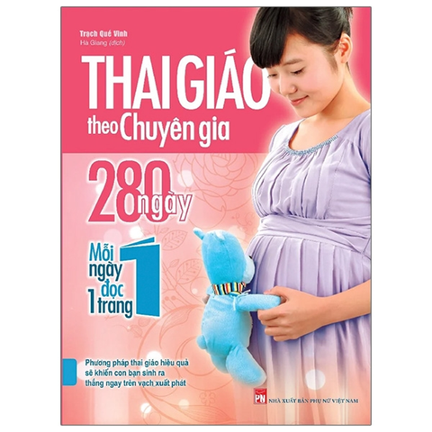 Thai Giáo Theo Chuyên Gia - 280 Ngày, Mỗi Ngày Đọc 1 Trang