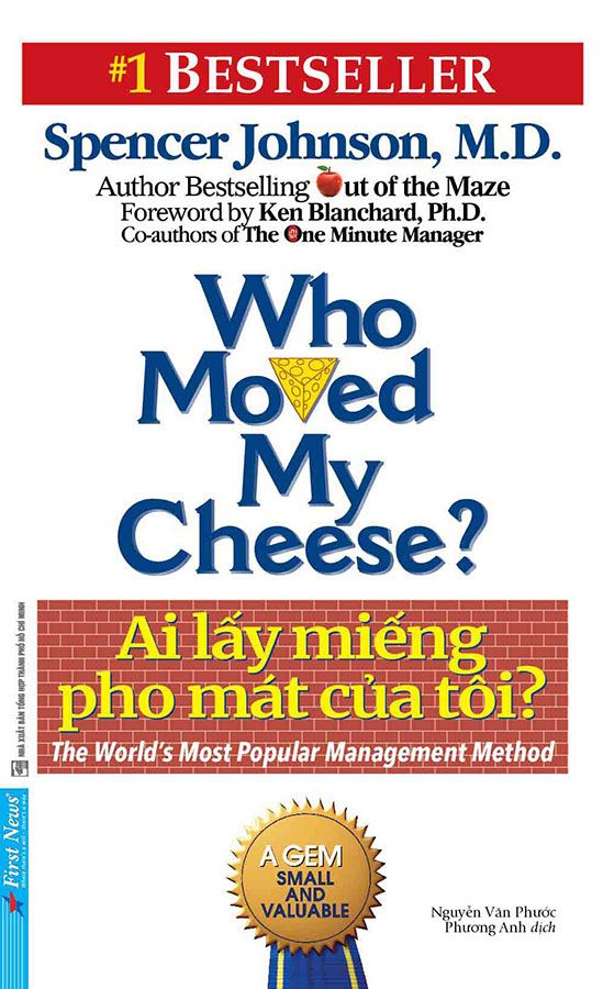 Ai Lấy Miếng Pho Mát Của Tôi? (Tái bản năm 2021)