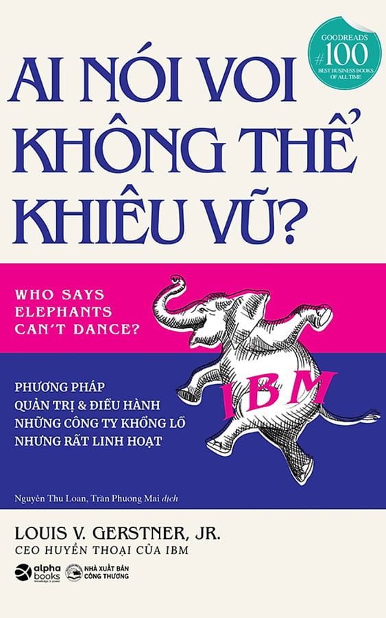 Ai Nói Voi Không Thể Khiêu Vũ (Tái bản năm 2022)