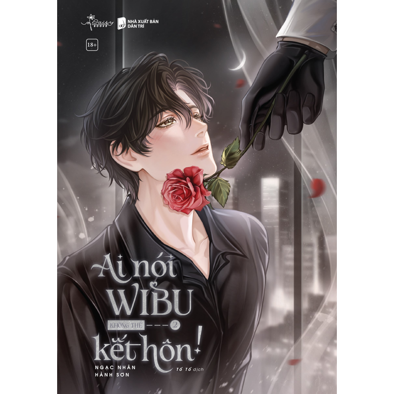 Ai Nói Wibu Không Thể Kết Hôn Tập 02