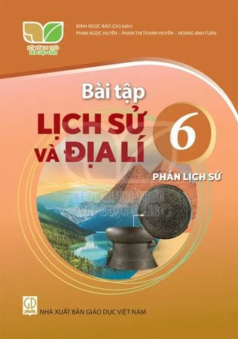 Sách Giáo Khoa Lịch Sử Và Địa Lí Bài Tập Lớp 6 Phần Lịch Sử Bộ Kết Nối Tri Thức Với Cuộc Sống Năm 2021