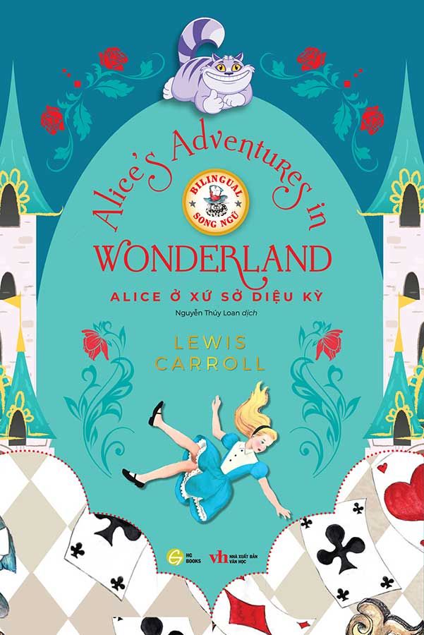 Alice Ở Xứ Sở Diệu Kỳ (Song ngữ Việt-Anh)