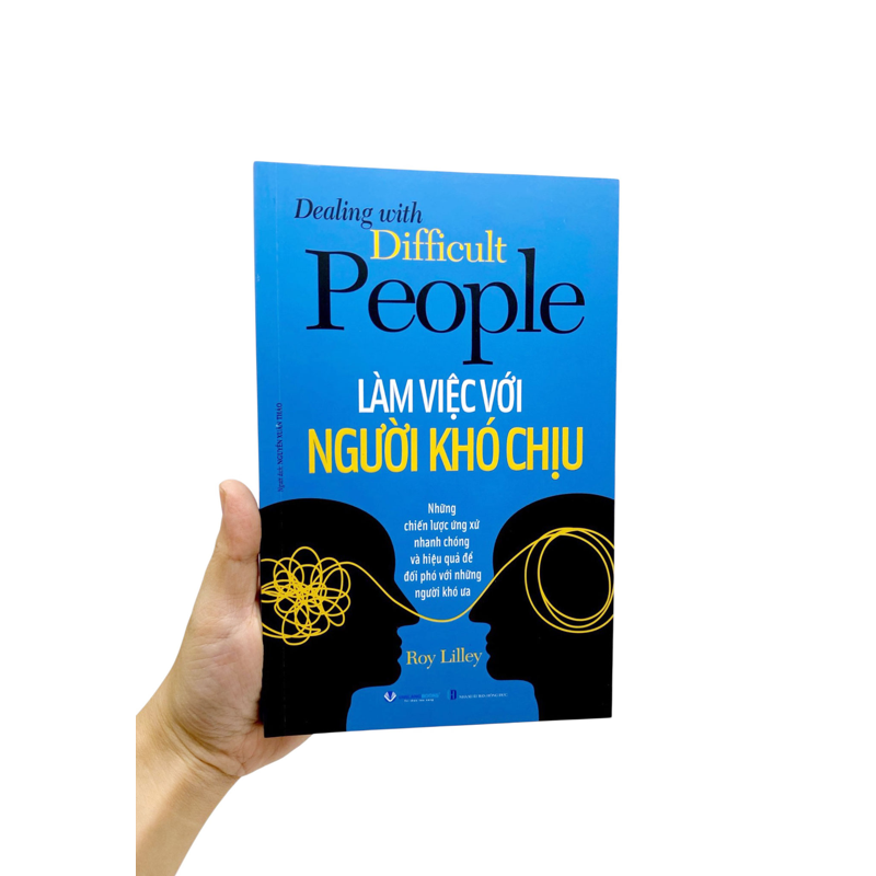 Dealing With Difficult People - Làm Việc Với Người Khó Chịu