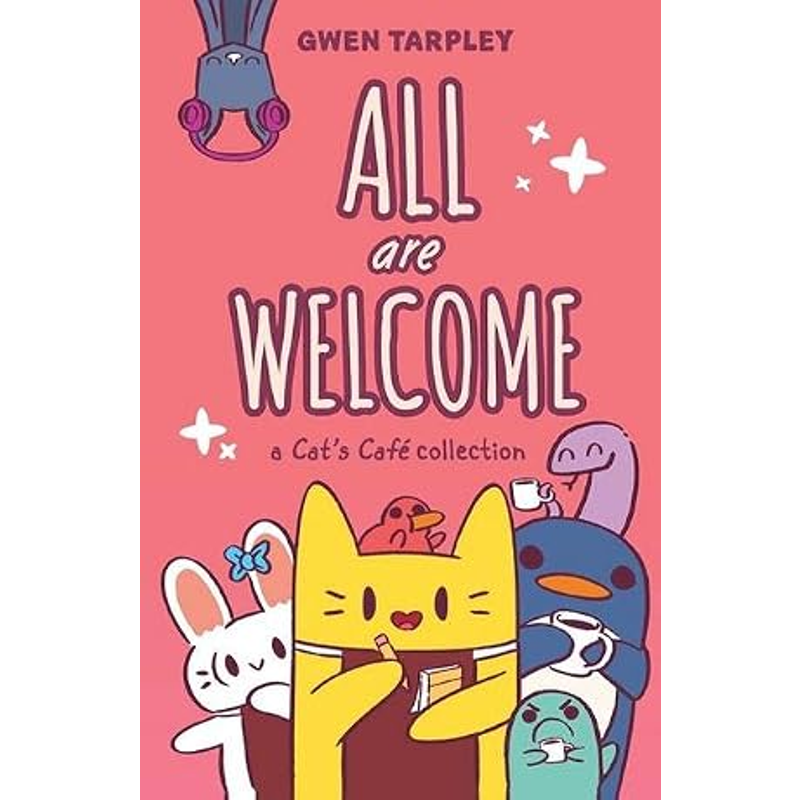 All Are Welcome: A Cat’s Café Collection