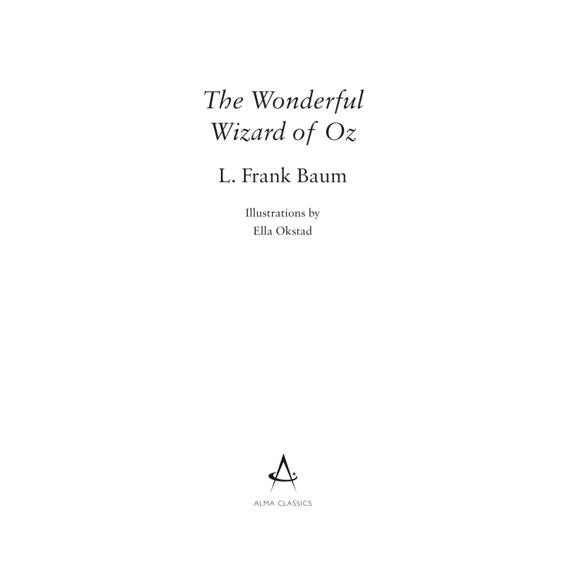Alma Classic: The Wonderful Wizard of Oz
