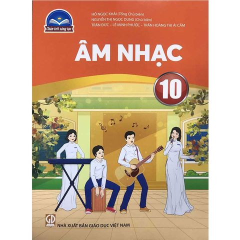 Sách Giáo Khoa Âm Nhạc Lớp 10 - Bộ Chân Trời Sáng Tạo