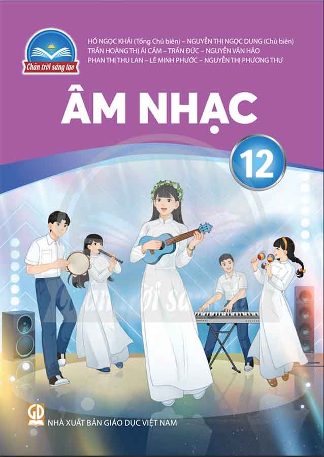 Sách Giáo Khoa Âm Nhạc Lớp 12 - Bộ Chân Trời Sáng Tạo