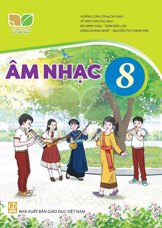 Sách Giáo Khoa Âm Nhạc Lớp 8 - Bộ Kết Nối Tri Thức Với Cuộc Sống