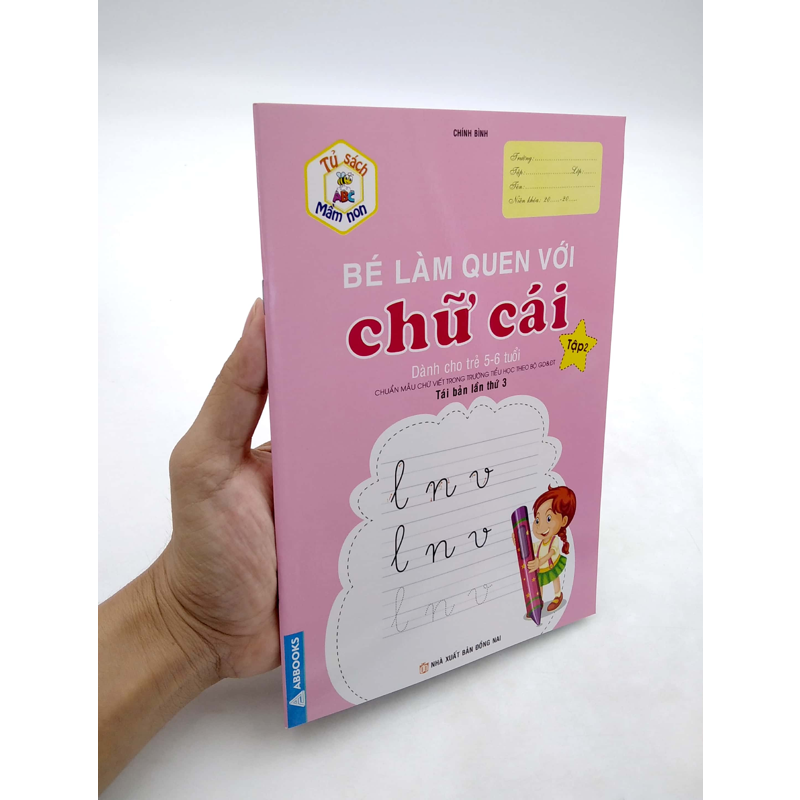 Tủ Sách Mầm Non - Bé Làm Quen Với Chữ Cái - Tập 2 (Dành Cho Trẻ 5-6 Tuổi)