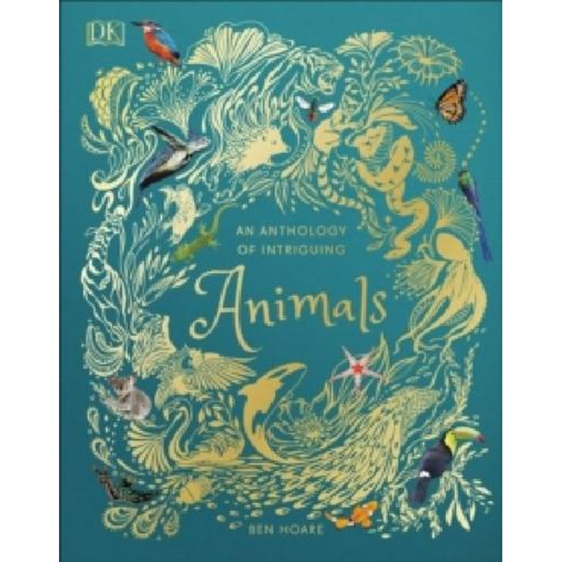 An Anthology of Intriguing Animals
