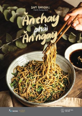 Ăn Chay Phải Ăn Ngay