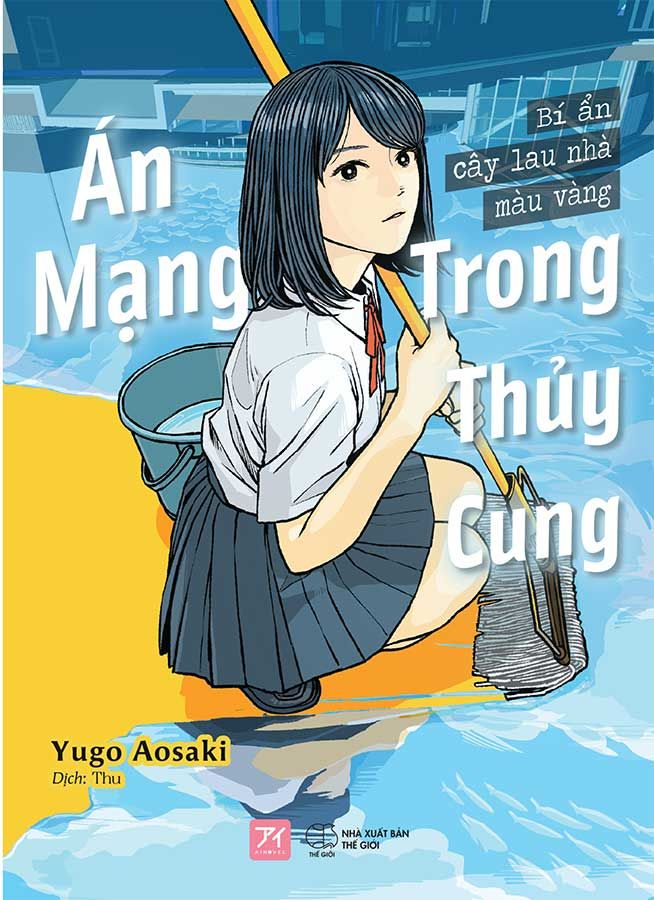 Án Mạng Trong Thủy Cung - Bí Ẩn Cây Lau Nhà Màu Vàng