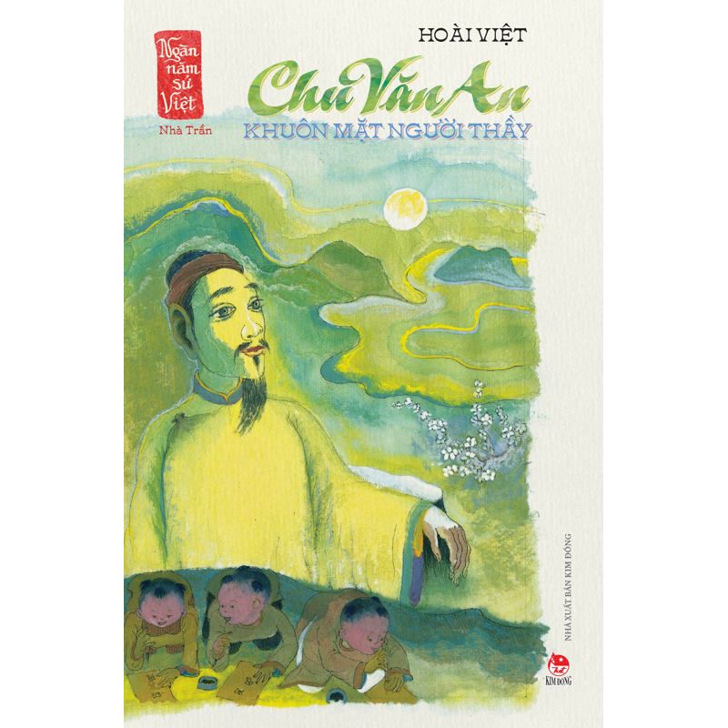 Ngàn Năm Sử Việt - Nhà Trần: Chu Văn An Khuôn Mặt Người Thầy