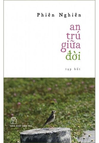 An Trú Giữa Đời