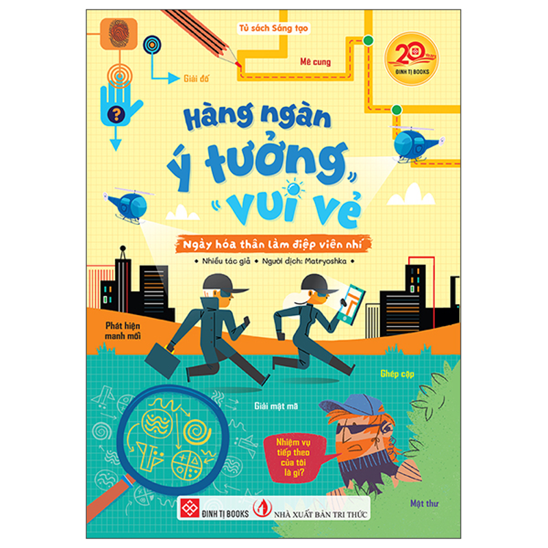 Hàng Ngàn Ý Tưởng Vui Vẻ - Ngày Hóa Thân Làm Điệp Viên Nhí