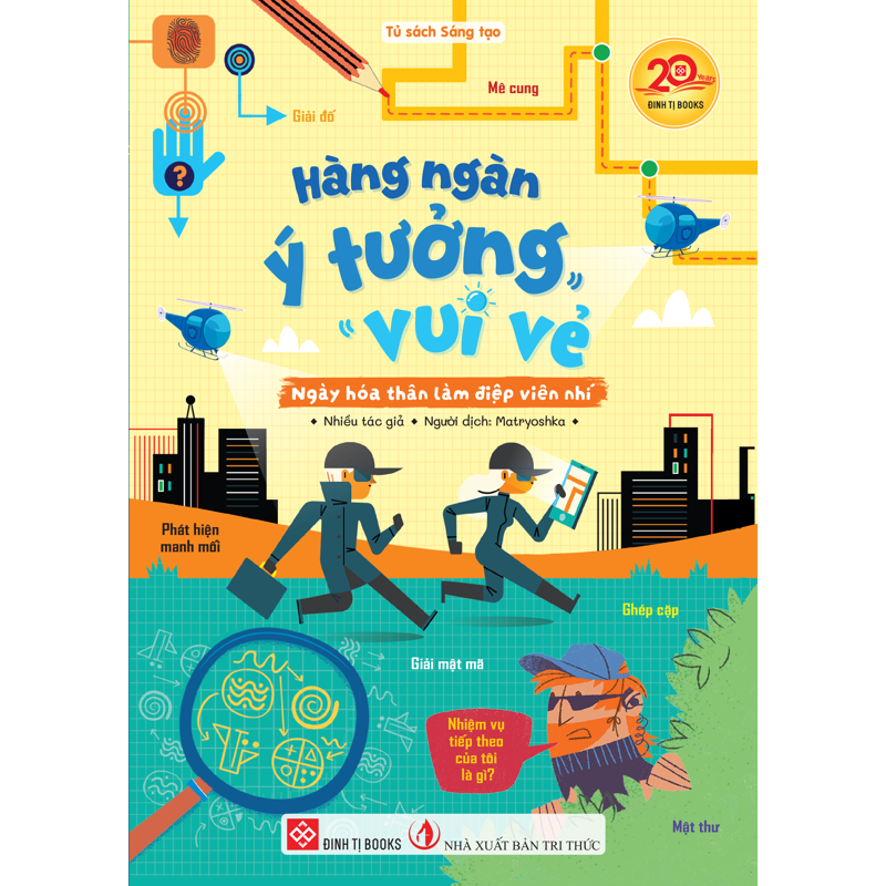 Hàng Ngàn Ý Tưởng Vui Vẻ - Ngày Hóa Thân Làm Điệp Viên Nhí
