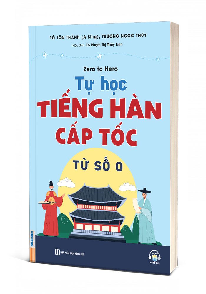 Zero To Hero - Tự Học Tiếng Hàn Cấp Tốc Từ Số 0
