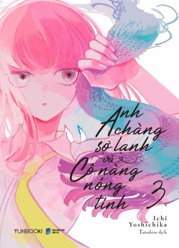 Anh Chàng Sợ Lạnh Và Cô Nàng Nóng Tính - Tập 3