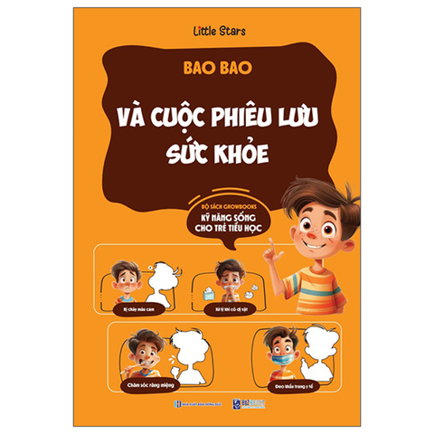 Kỹ Năng Sống Dành Cho Trẻ Tiểu Học: Bao Bao Và Cuộc Phiêu Lưu Sức Khỏe