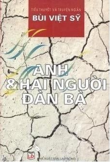 Anh Và Hai Người Đàn Bà