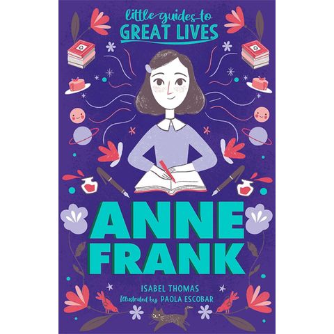 Anne Frank (Little Guides To Great Lives)
