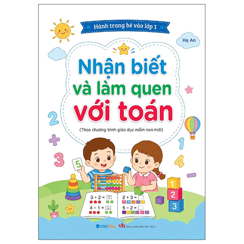 Hành Trang Bé Vào Lớp 1-Nhận Biết Và Làm Quen Với Toán (Theo CTGDMM Mới)