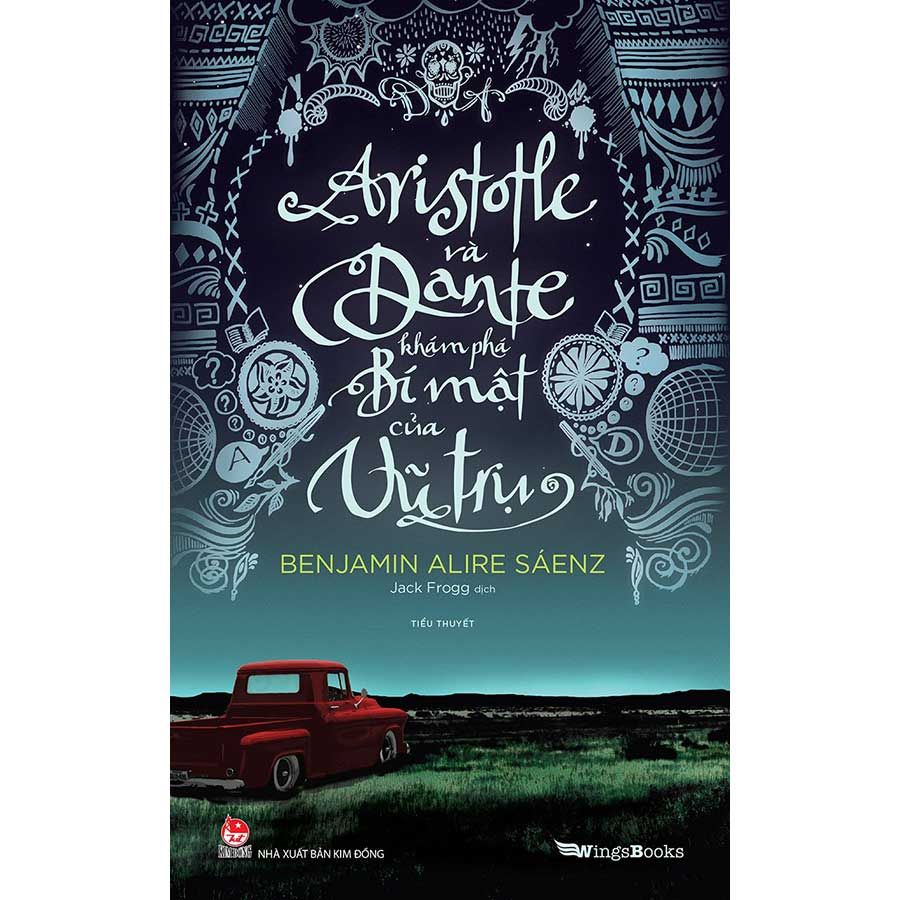 Aristotle Và Dante Khám Phá Bí Mật Của Vũ Trụ