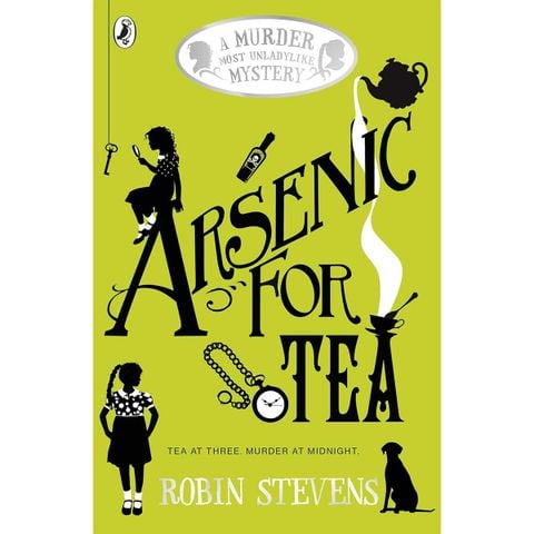 Murder Most Unladylike Mystery #2: Arsenic For Tea