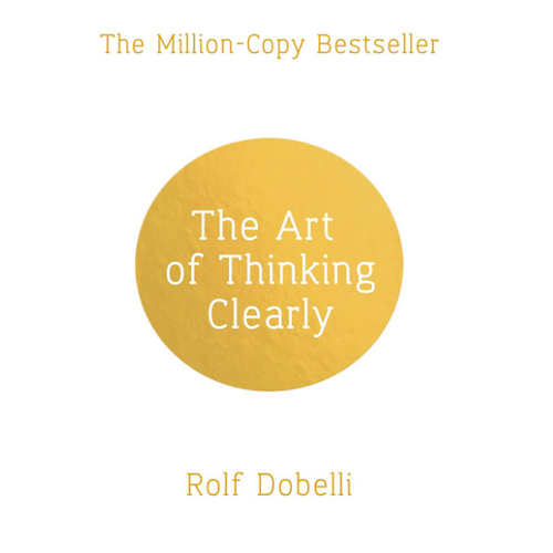 Art Of Thinking Clearly_Hukd 0324