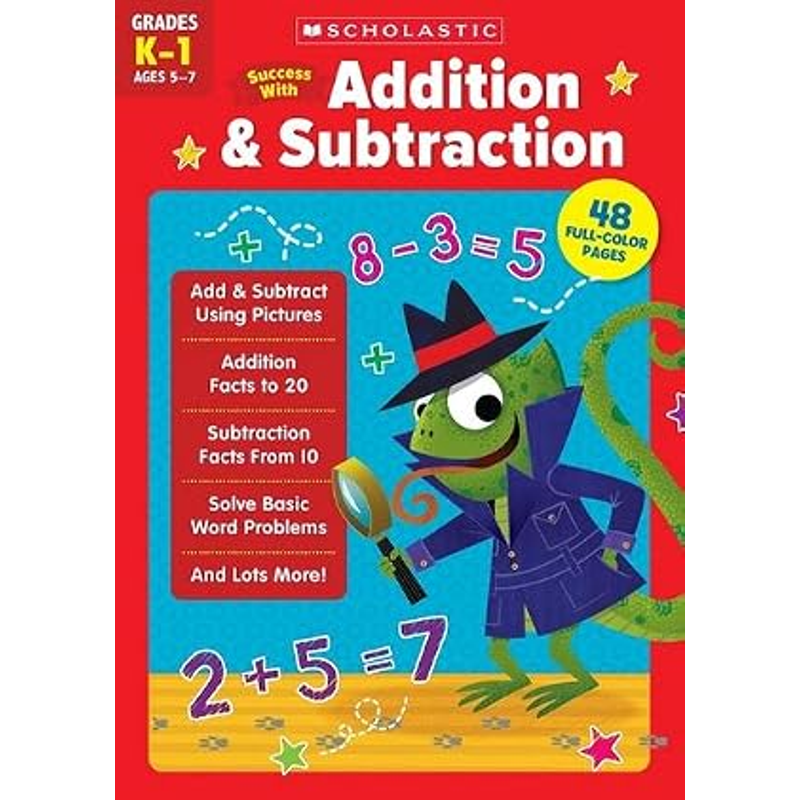 Scholastic Success: Addition & Subtraction Ages 6-7