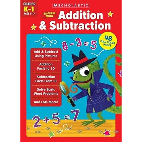 Scholastic Success: Addition & Subtraction Ages 6-7