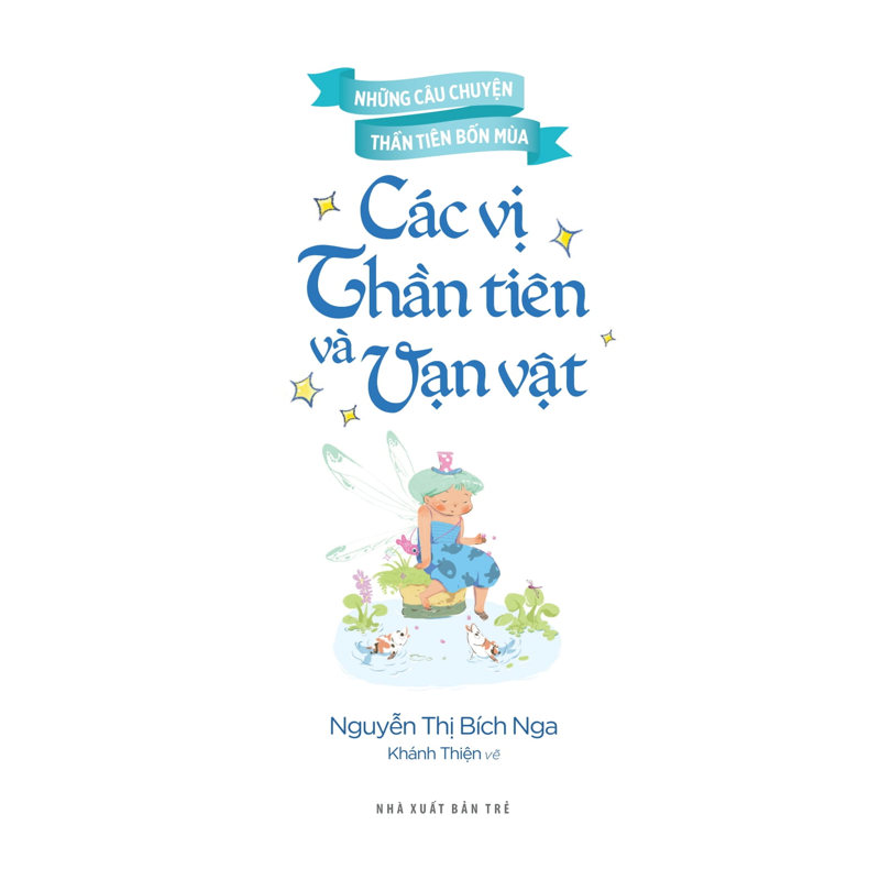 Những Câu Chuyện Thần Tiên Bốn Mùa - Các Vị Thần Tiên Và Vạn Vật