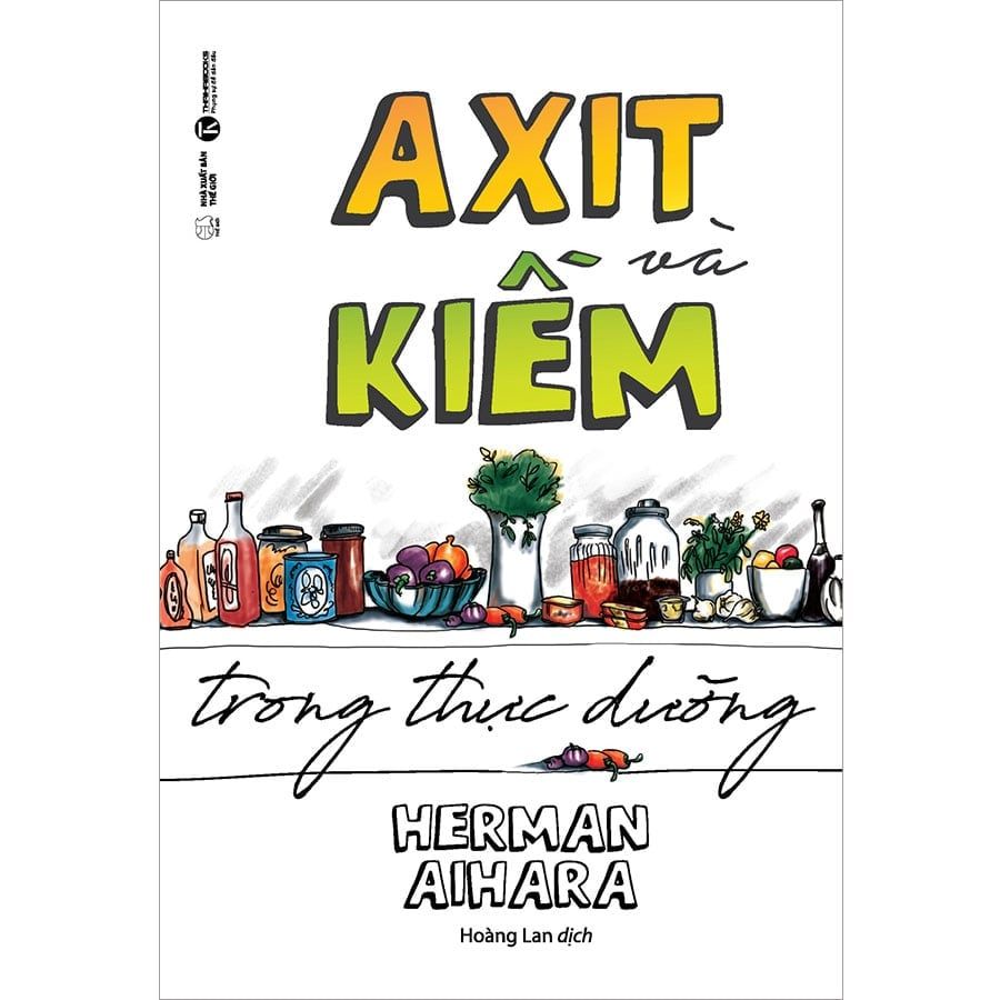 Axit Và Kiềm Trong Thực Dưỡng (Tái bản năm 2025)