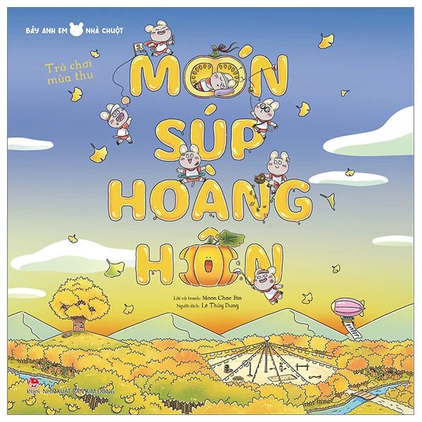 BẢY ANH EM NHÀ CHUỘT-MÓN SÚP HOÀNG HÔN