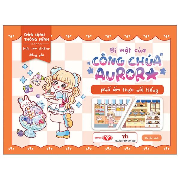 BÍ MẬT CỦA CÔNG CHÚA AURORA - PHỐ ẨM THỰC NỔI TIẾNG