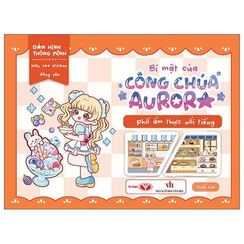 BÍ MẬT CỦA CÔNG CHÚA AURORA - PHỐ ẨM THỰC NỔI TIẾNG