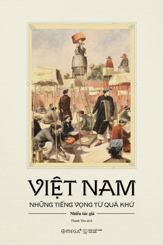 Việt Nam Những Tiếng Vọng Từ Quá Khứ