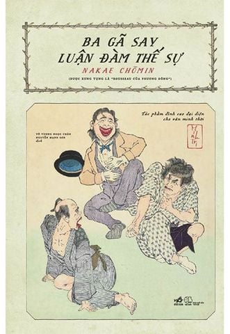Ba Gã Say Luận Đàm Thế Sự