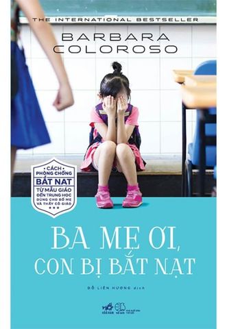 Ba Mẹ Ơi, Con Bị Bắt Nạt
